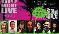 Rio Nightlife Guide for Monday, June 6, 2016